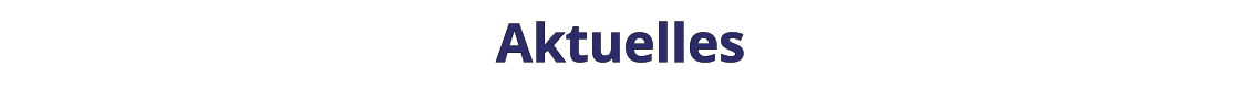 Aktuelles