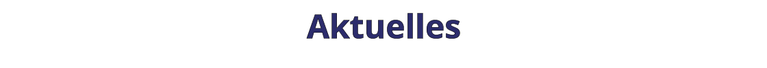 Aktuelles